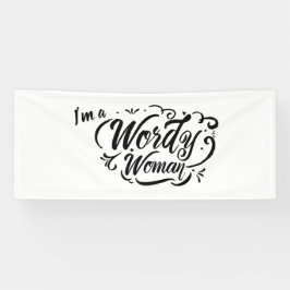 Wordy Frauen-Vinylfahne 2,5' x6 Banner