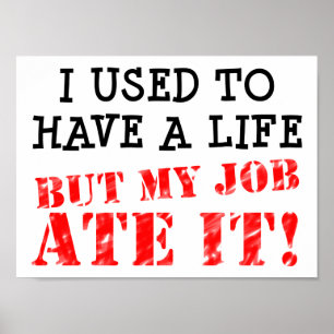 Work Amy Life Funny Poster