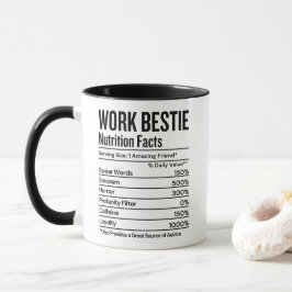 Work Bestie Nutrition Facts Funny Tasse