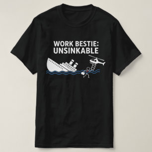 Work Bestie Unsinkbar - Retro Büro Humor Cartoo T-Shirt
