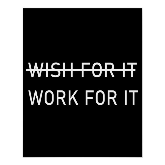 WORK FOR IT POSITIVE MOTIVATIONAL COOL INSPIRATION POSTER (Vorderseite)
