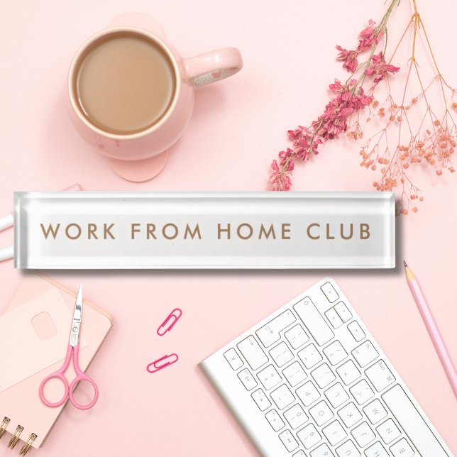 Work from Home Club Modern Minimalist Funny Namensplakette (Work from Home Club Modern Minimalist Funny Nameplate)