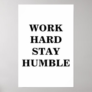 Work Hard Bleibe Humble Minimalistisch Poster
