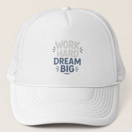 Work Hard Dream Big Motivierend Quote Hat Truckerkappe