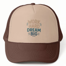 Work Hard Dream Big Motivierend Quote Hat