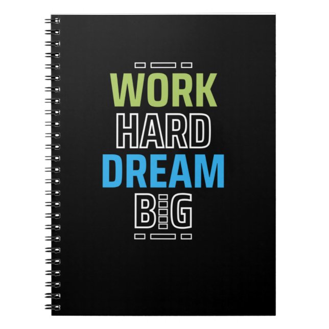Work Hard Dream Big Motivierend Quote Notizblock (Vorderseite)