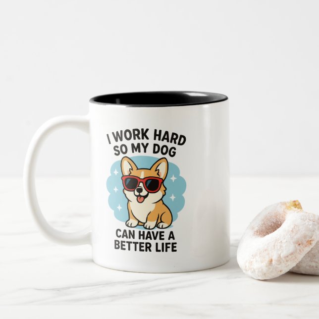 Work Hard For My Dog Zweifarbige Tasse (Mit Donut)