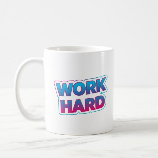 Work Hard Motivational Typography Quote Kaffeetasse (Links)