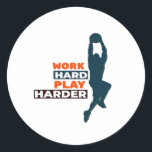 Work Hard Play So Hard Basketball Player Classic Runder Aufkleber<br><div class="desc">For athletes who leave it all on the floor. This basketball design brings the energy.</div>