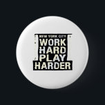 Work Hard Play So Hard- Labor Day Funny and Vintag Button<br><div class="desc">Vintage vibes meet fun energy in this Labor Day edition. Ideal for proud workers with a retro twist.</div>