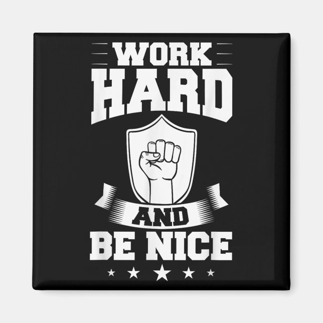 Work Hard Quotes Insration Motivational Saying  Magnet (Vorne)