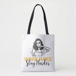 "Work Hard, Slay Harder" Motivierend
