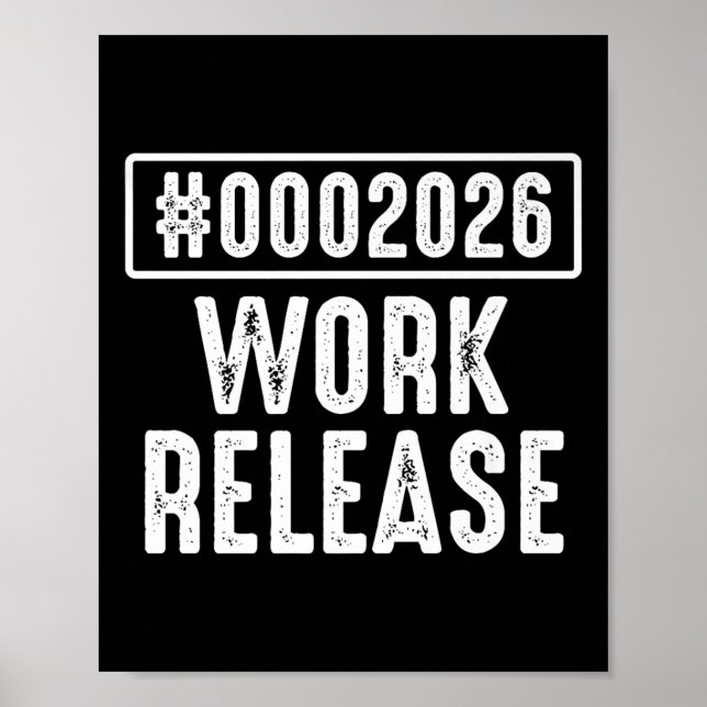 Work Release 2026 Funny Coding Engineer Retirement Poster (Vorne)