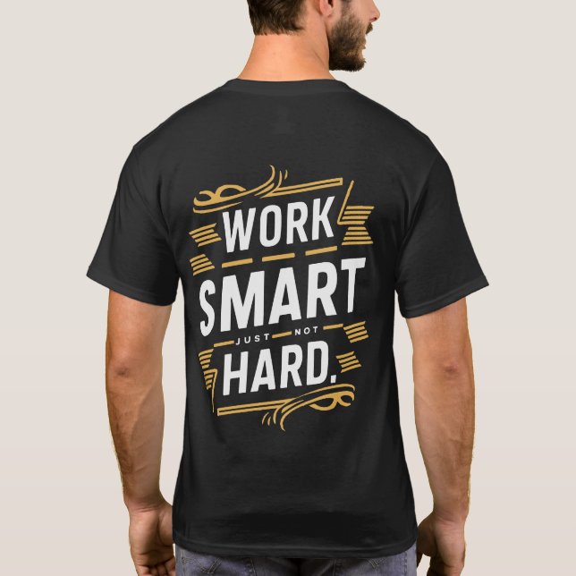WORK SMART just not HARD Basic Dark T-Shirt (Rückseite)