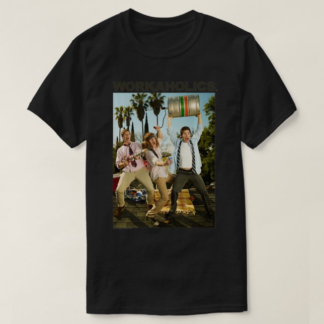 Workaholics Roof Party  T-Shirt (Design vorne)