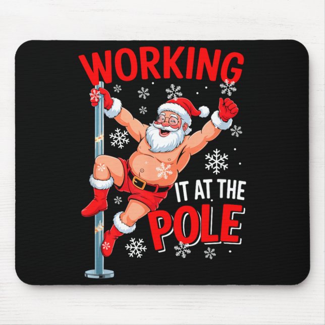 Working At Le Xmas Santa Dancing Funny Joke Dirty  Mousepad (Vorne)