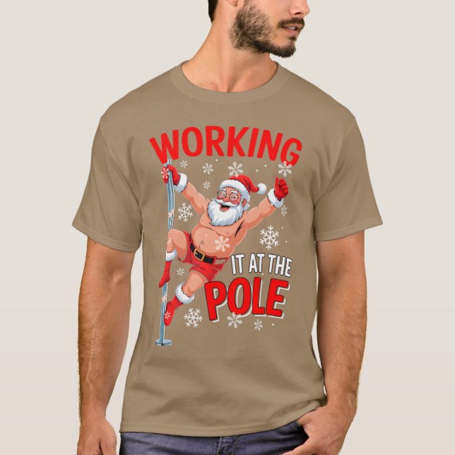 Working At Pole Santa Dancing Joke Dirty - modern T-Shirt (Vorderseite)
