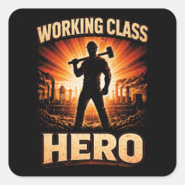 Working Class Hero Quadratischer Aufkleber