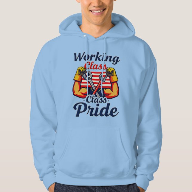 Working Class Pride Strong Arms Design Hoodie (Vorderseite)