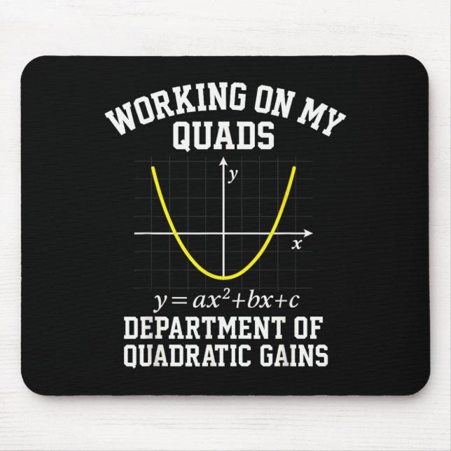 Working On My Quads Funny Algebra Math Gym Teacher Mousepad (Vorne)