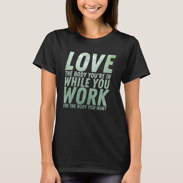 Workou Motivational & Inspirational Quote T-Shirt (Vorderseite)