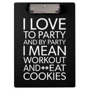 Workout and Eat Cookies - Funny Novelty Gym Klemmbrett