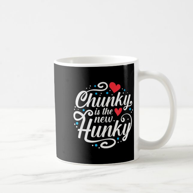 Workout Fitness Funny Chunky Is The New Hunky Grap Kaffeetasse (Rechts)