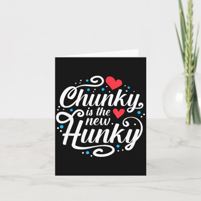 Workout Fitness Funny Chunky Is The New Hunky Grap Karte (Vorderseite)