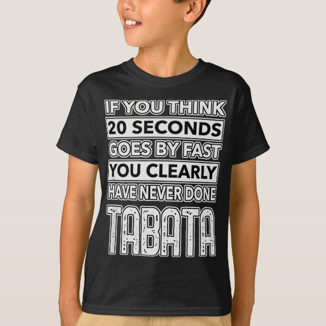 Workout-Fitness Funny TABATA 20 Sekunden heben T-Shirt (Vorderseite)