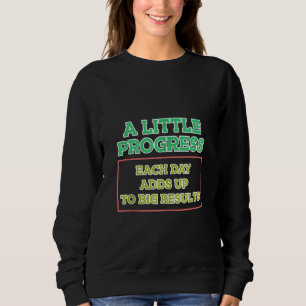 Workout-Fitness Gym-Motivation Zitat Sweatshirt