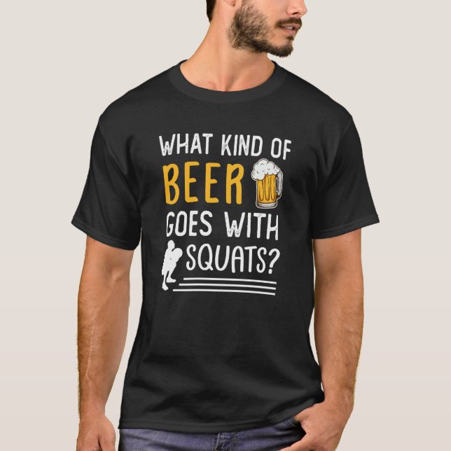 Workout Gym Meme For Beer Squats Joke  2 T-Shirt (Vorderseite)