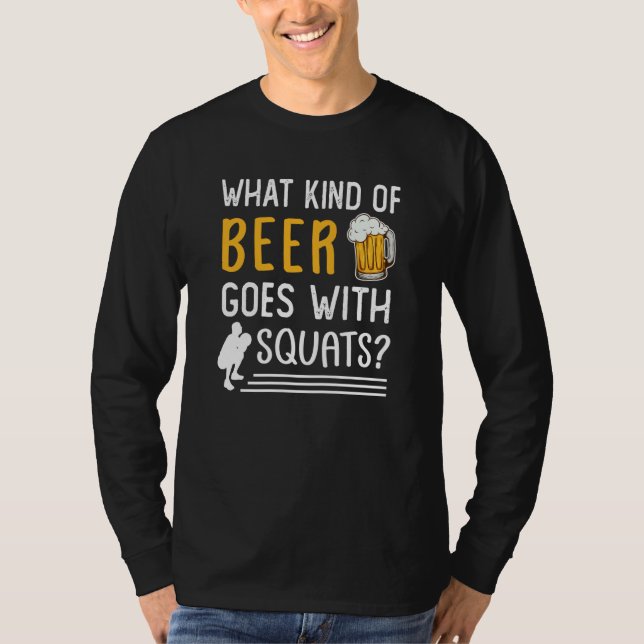 Workout Gym Meme For Beer Squats Joke  2 T-Shirt (Vorderseite)