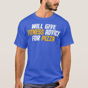 Workout, Gym Trainer Funny geben Fitness Ratschläg T-Shirt