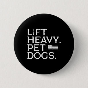 Workout Heavy Pet Hunde US Flag Gym Fitness itte Button