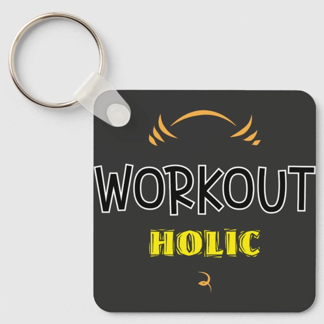 Workout Holic Gym Fitness Übung Schlüsselanhänger (Vorderseite)