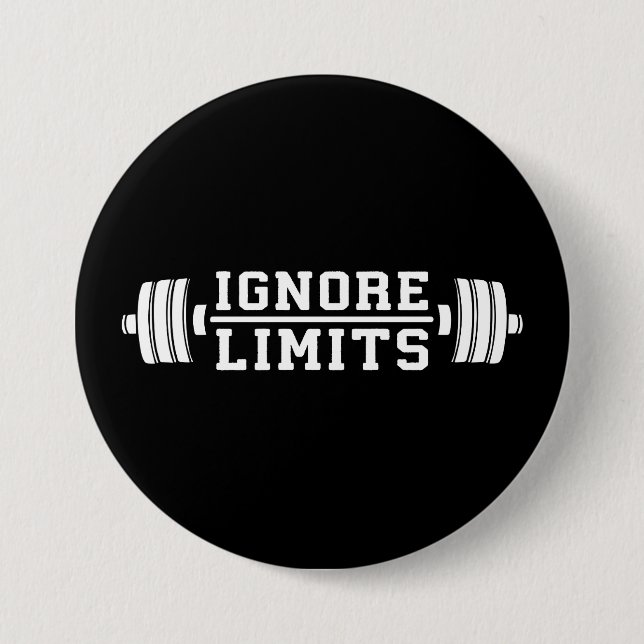 Workout Inspiration - Ignore Limits - Motivierend Button (Vorderseite)