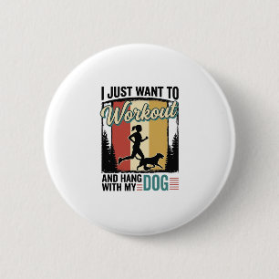 Workout Mit Meinem Hund Vintage Laufshirt Design_1 Button