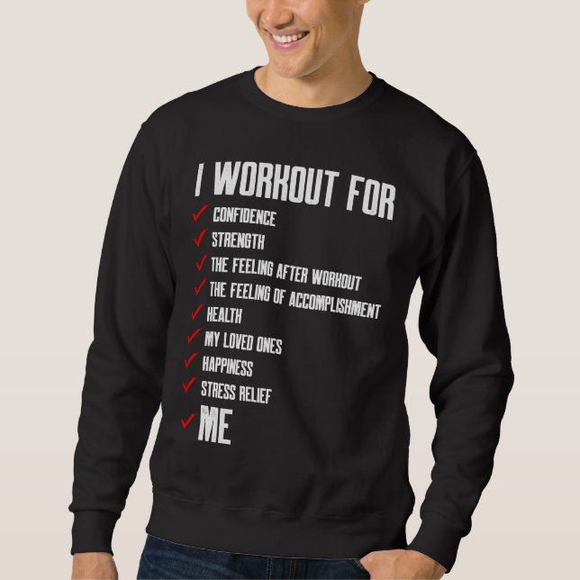 Workout Motivation For Me Fitness Sweatshirt (Vorderseite)