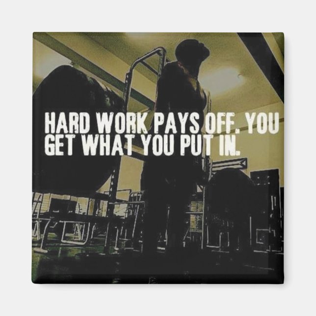 Workout-Motivation - harte Arbeit zahlt sich aus Magnet (Vorne)
