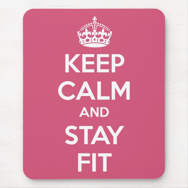 Workout Motivation - Keep Calm and Stay Fit Mousepad (Vorne)