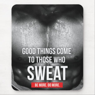 Workout Motivation - Schweiß Mousepad