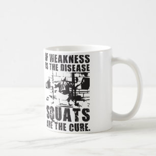 Workout-Motivation - Squat ist die Heilung Tasse