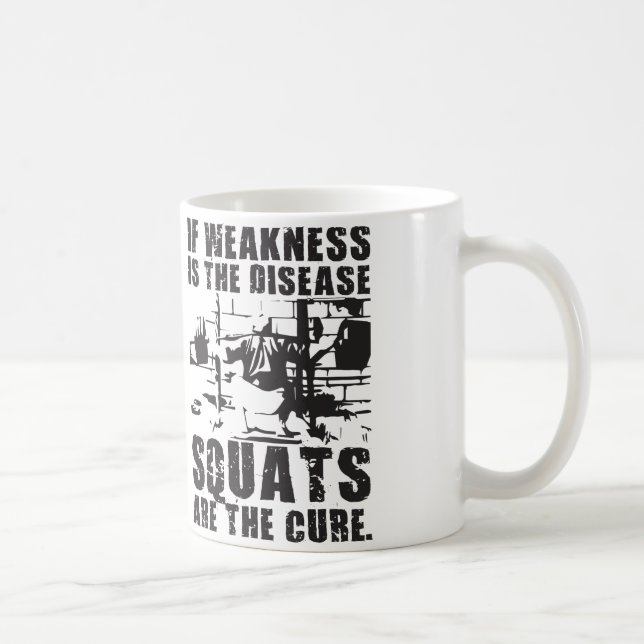 Workout-Motivation - Squat ist die Heilung Tasse (Rechts)
