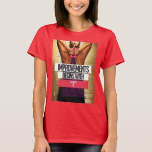 Workout-Motivation - Verbesserungen beginnen mit " T-Shirt