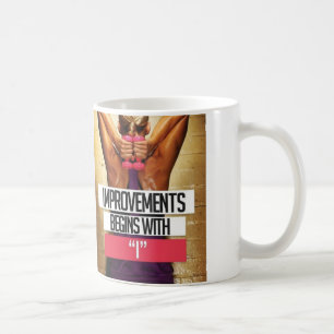 Workout-Motivation - Verbesserungen beginnen mit " Tasse
