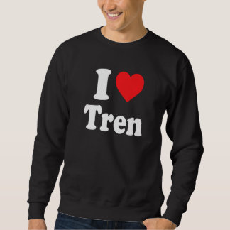 Workout Quote I Liebe Tren Cool Bodybuilder Sweatshirt