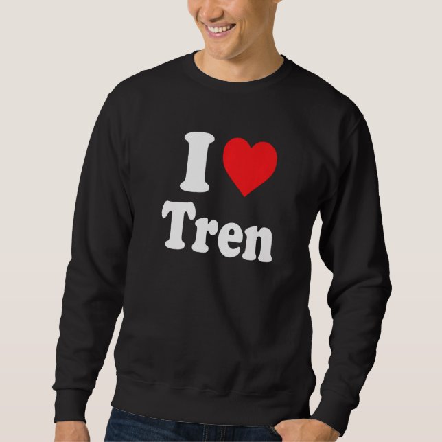 Workout Quote I Liebe Tren Cool Bodybuilder Sweatshirt (Vorderseite)