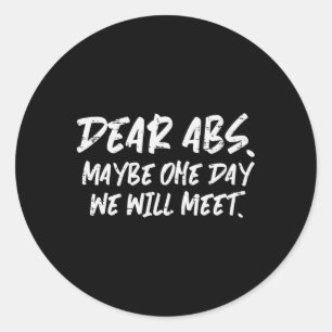 Workout Sehr geehrte Abs Funny Gym Übung Fitness Z Runder Aufkleber