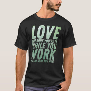Workout-Shirt Motivierend und inspirierendes Zitat T-Shirt