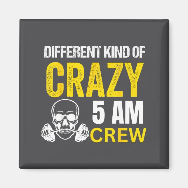 Workout Squad 5am Crew Funny Gym Workout Quote  Magnet (Vorne)
